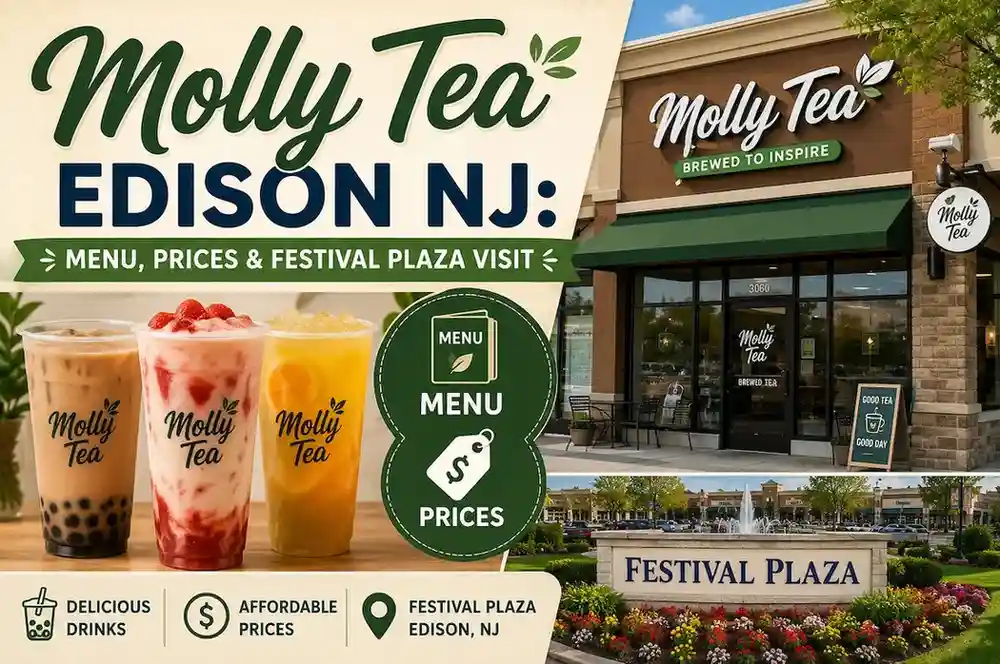 Molly Tea Edison NJ Menu, Prices & Festival Plaza Visit