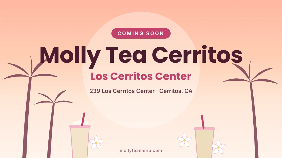 Molly Tea Cerritos coming soon to Los Cerritos Center, 239 Los Cerritos Center, Cerritos CA